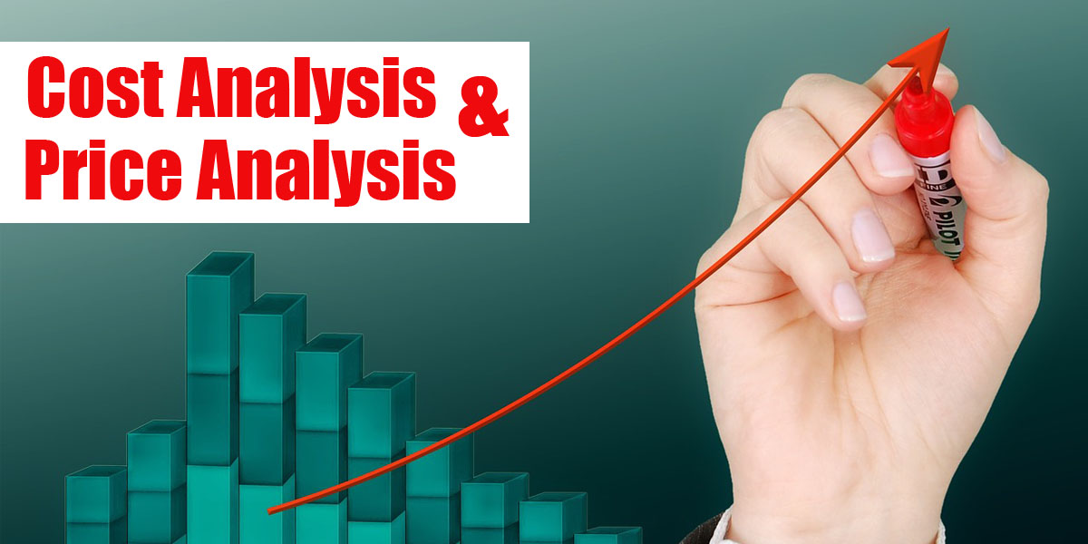 About Cost Analysis and Price Analysis