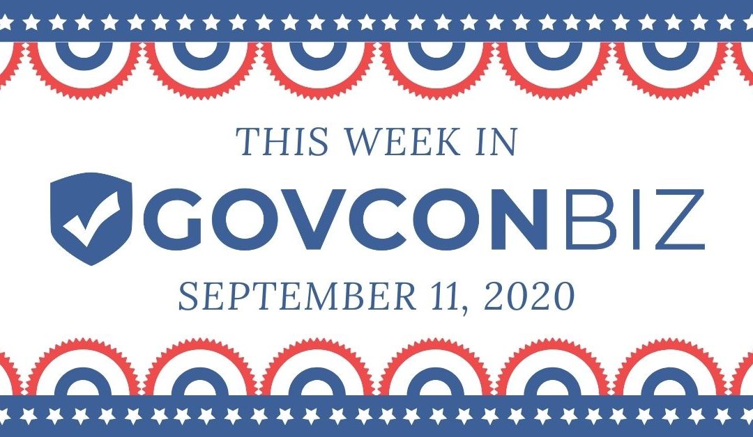 This Week in GovCon, September 11, 2020